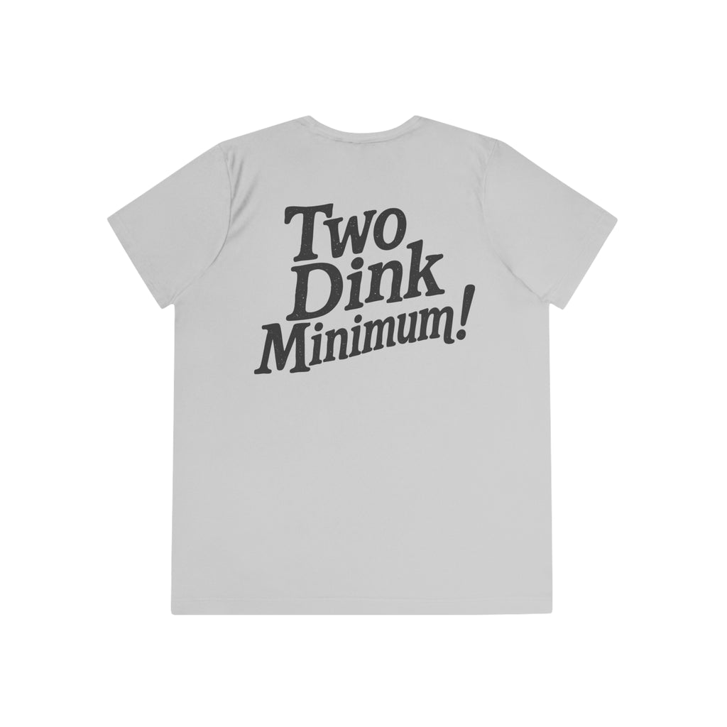 Two Dink Minimum! - Women's Athletic Tee